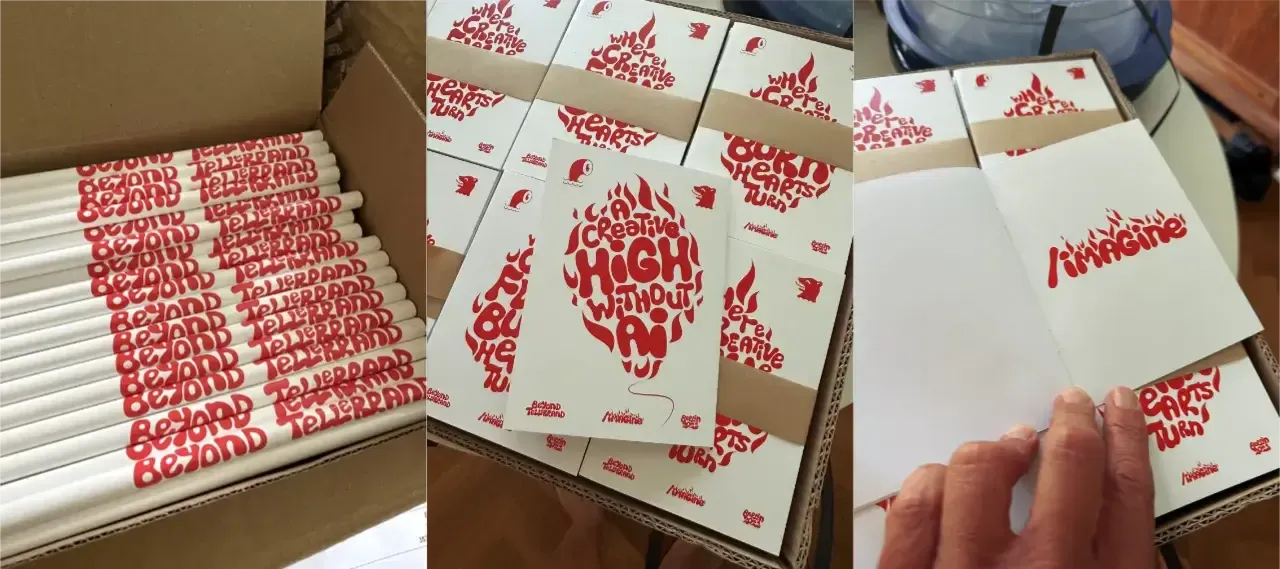 A montage of three photos. Left: white pencils in a box with red lettering at the end stating “beyond tellerrand”. Middle: Front of A6 notebooks with “A creative high without AI” balloon shaped design. Right: Last page of the notebook with a lettering that reflects the “imagine” prompt you see when creating AI images.