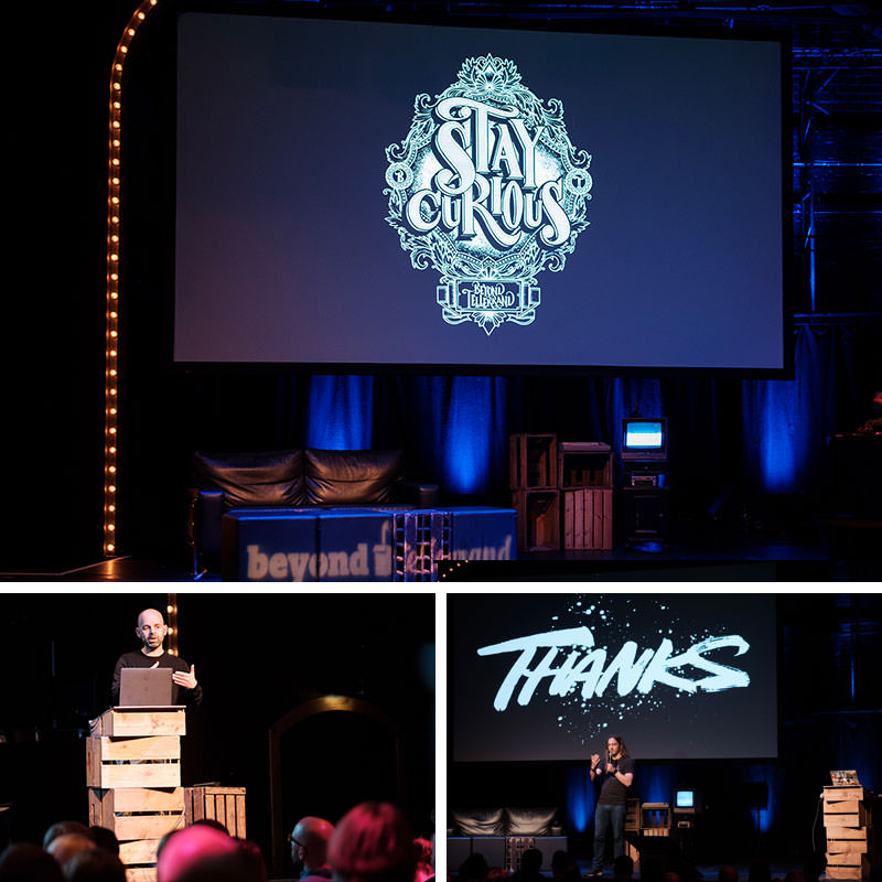Three photos showing the stage. One of them with me and a big “thanks” that Rob created, one with Rob speaking and one with the t-shirt design stating “Stay Curious”